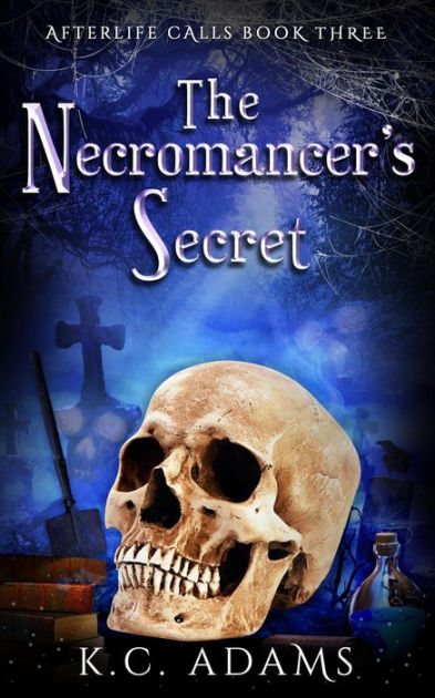 The Necromancer's Secret by K C Adams, Paperback | Barnes & Noble®