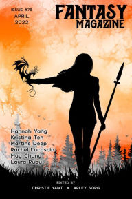 Title: Fantasy Magazine, Issue 78 (April 2022), Author: Arley Sorg