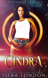 Title: Cindra (Kelvinian Warriors, #1), Author: Siera London