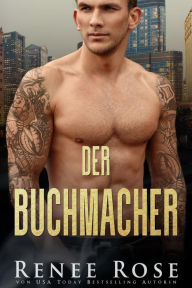 Title: Der Buchmacher (Chicago Bratwa, #8), Author: Renee Rose