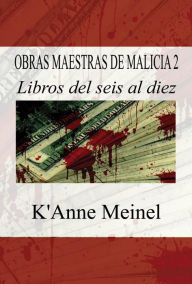 Title: Obras Maestras de Malicia 2, Author: K'Anne Meinel