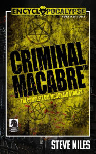 Title: Criminal Macabre: The Complete Cal McDonald Stories, Author: Steve Niles