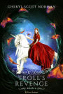 Troll's Revenge (Isshuay, #3)