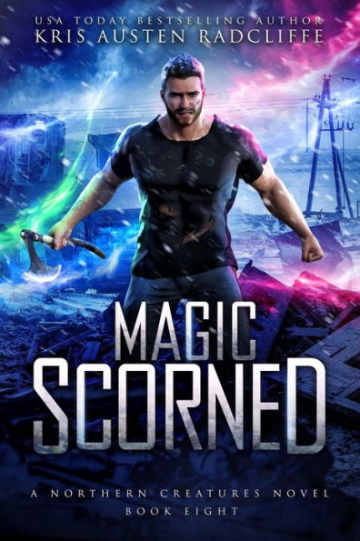 Magic Scorned (Northern Creatures, #8)