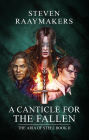 A Canticle for the Fallen (The Aria of Steel, #2)