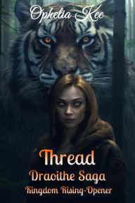 Title: The Thread (Draoithe Extras), Author: Ophelia Kee