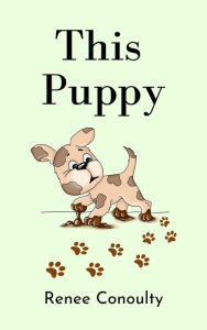 Title: This Puppy (This & That, #2), Author: Renee Conoulty