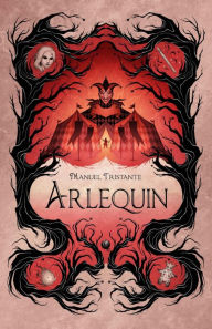 Title: Arlequin, Author: Manuel Tristante