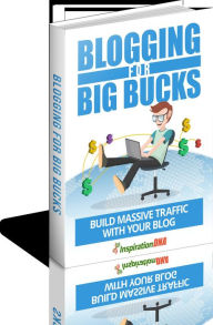 Title: Blogging for Big Bucks BOOK WHITE, Author: Atul Chauhan