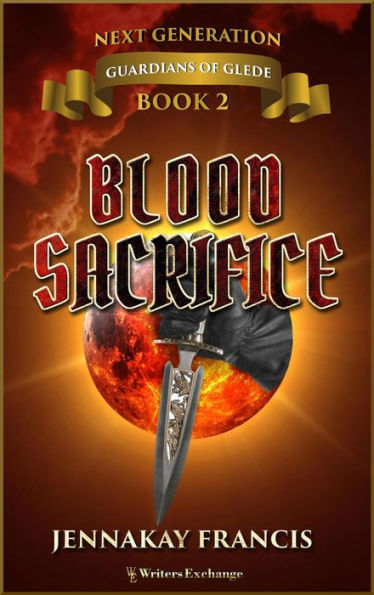 Blood Sacrifice (Guardians of Glede: Next Generation, #2)