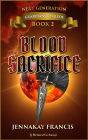 Blood Sacrifice (Guardians of Glede: Next Generation, #2)