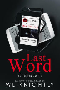 Title: The Last Words Series Box Set Books 1-3, Author: WL Knightly