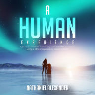 Title: A Human Experience, Author: Nathaniel Alexander