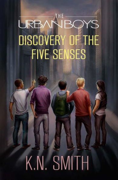 Discovery of the Five Senses (The Urban Boys, #1)