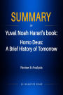 Summary of Yuval Noah Harari's book: Homo Deus: A Brief History of Tomorrow