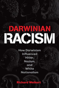 Title: Darwinian Racism, Author: Richard Weikart