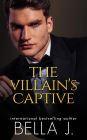 The Villain's Captive (The Villain's Duet, #1)