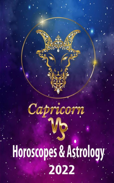 Capricorn Horoscopes & Astrology 2022 (world astrology predictions 2022 ...