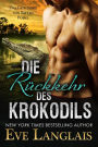 Die Rückkehr des Krokodils (Das Geheimnis von Bitten Point, #1)