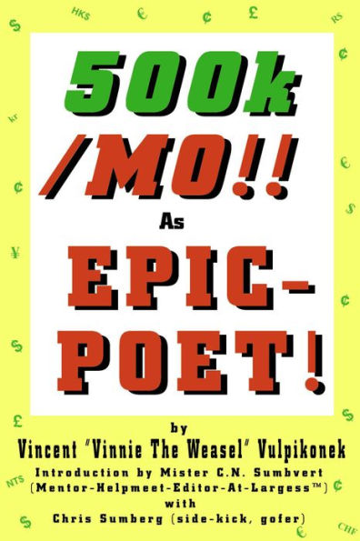 500k/MO!! As EPIC-POET! by Vincent 