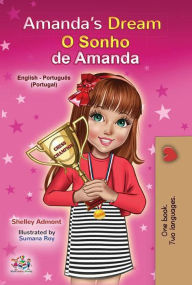 Title: Amanda's Dream O Sonho de Amanda (English Portuguese Portugal Bilingual Collection), Author: Shelley Admont