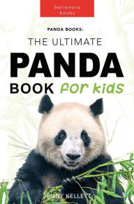 Title: Panda Book: The Ultimate Panda Book for Kids (Animal Books for Kids, #1), Author: Jenny Kellett