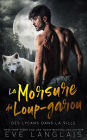 La Morsure du loup-garou (Des Lycans dans la Ville, #2)