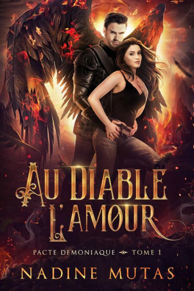 Au diable l'amour (Pacte démoniaque, #1)