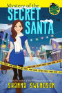 Mystery of the Secret Santa (Lucky Lexie Mysteries, #7)