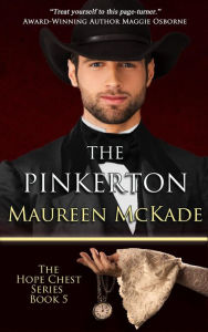 Title: The Pinkerton (Hope Chest Series, #5), Author: Maureen McKade