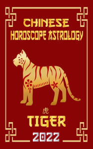 Title: Tiger Chinese Horoscope & Astrology 2022 (Check out Chinese new year horoscope predictions 2022, #3), Author: LeeHong Feng Shui