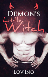 Title: Demon's Little Witch, Author: Lov Ing