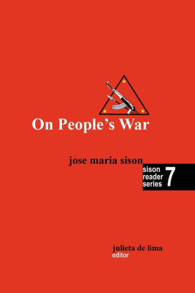 On People's War (Sison Reader Series, #7)