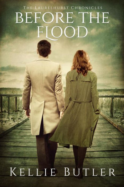 Before the Flood (The Laurelhurst Chronicles, #2)