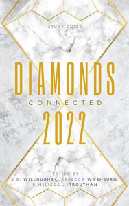 Title: Diamonds 2022: Connected: Study Guide, Author: Diamonds 2022 Speakers