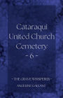 Cataraqui United Church Cemetery 6 (The Grave Whisperer)