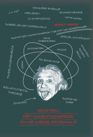 Title: Einstein, het kwantumspook en de wereldformule, Author: Janick Mischler