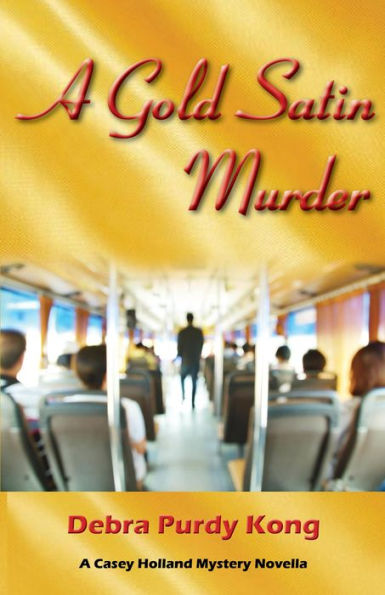 A Gold Satin Murder (Casey Holland Mysteries, #7)