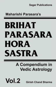 Title: Brihat Parasara Hora Sastra #2 (Brihat Parasara Hora Shastra), Author: Girish Chand Sharma