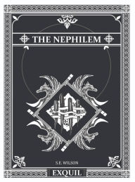 Title: The Nephilem (The Eternal Game, #1), Author: S.E. Wilson