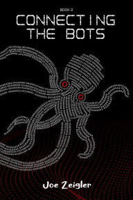 Title: Connecting the Bots, Author: Joe Zeigler