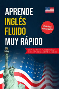 Title: Aprende Inglés fluido muy rápido, Author: Efrain Galeano