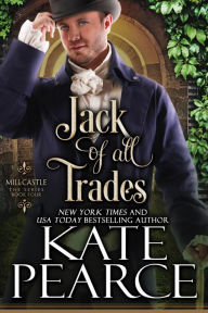 Title: Jack of All Trades (Millcastle, #4), Author: Kate Pearce