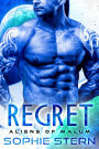 Regret (Aliens of Malum, #5)