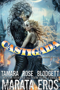 Title: Castigada (Reclamación Alfa, #1), Author: Tamara Rose Blodgett