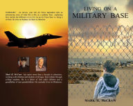 Title: Living on A Military Base, Author: Mark McCraw