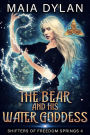 The Bear and his Water Goddess (Shifters of Freedom Springs)