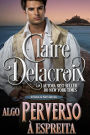 Algo Perverso à Espreita (As Noivas de North Barrows, #1)