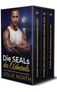 Title: Die SEALs des Admirals, Author: Leslie North