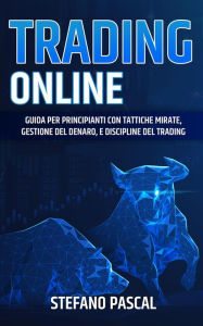 Title: Trading Online, Author: Stefano Pascal